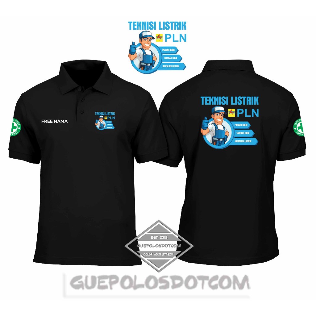 POLOSHIRT TEKNISI LISTRIK PLN SAFETY FIRST FREE NAMA - BAJU BERKERAH TEKNISI PLN LOGO SAFETY FIRST F