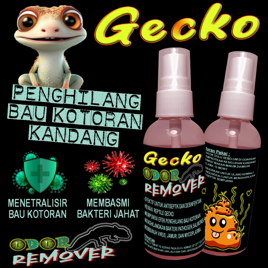 GECKO ODOR REMOVER PET DISINFECTANT ANTISEPTIK KANDANG LEOPARD GEKO TOKEK GEKKO WHELEERI CRESTED AFT