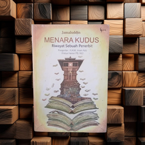 Buku Menara Kudus Riwayat Sebuah Penerbit - Jamaluddin - Gading Original Terapibuku