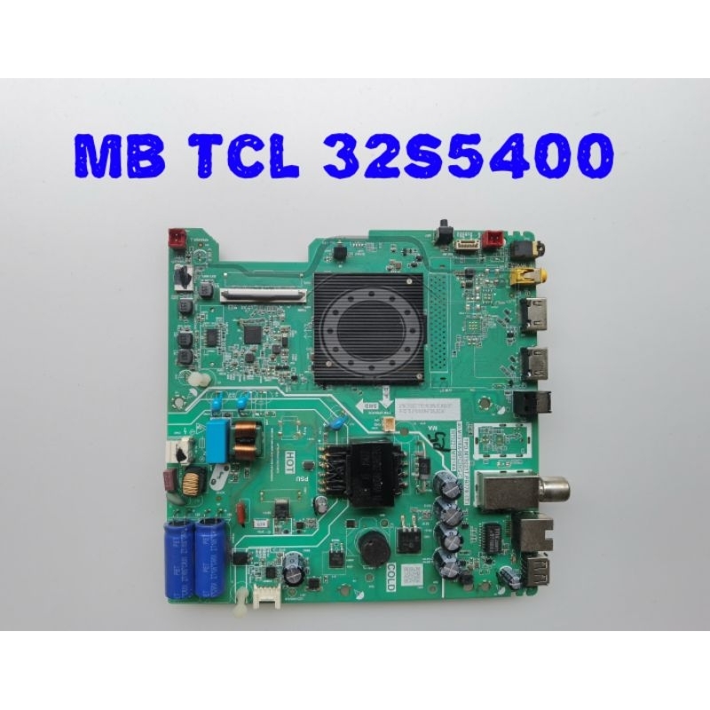 MAINBOARD TV TCL 32S5400