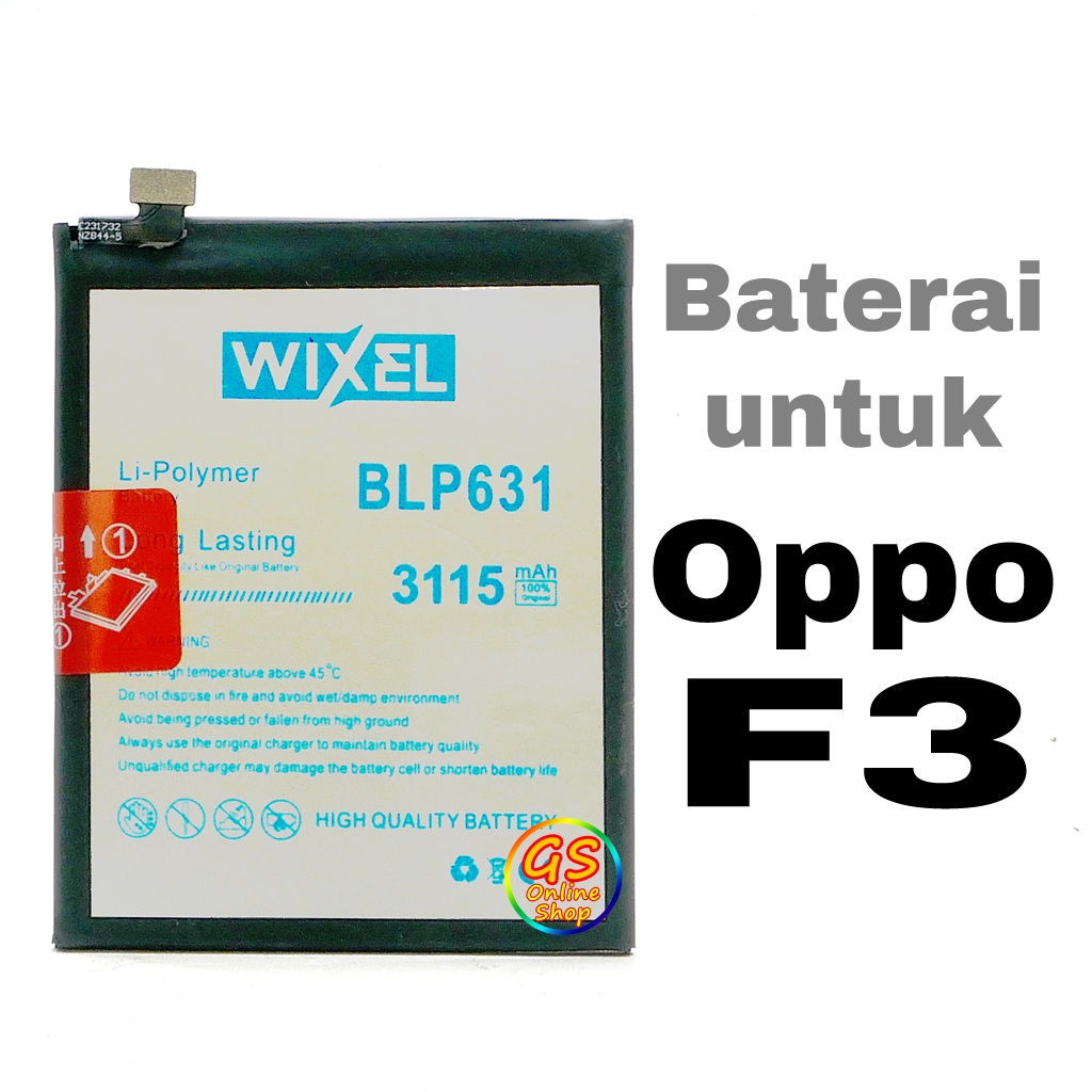 Baterai Wixel BLP631 untuk Oppo F3 CPH1609