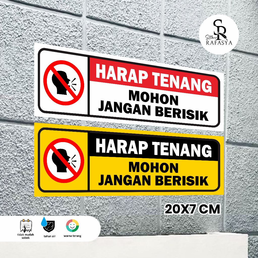 

STIKER HARAP TENANG JANGAN BERISIK LANSCAPE Ukuran 20x7cm + Dilaminasi Glosy