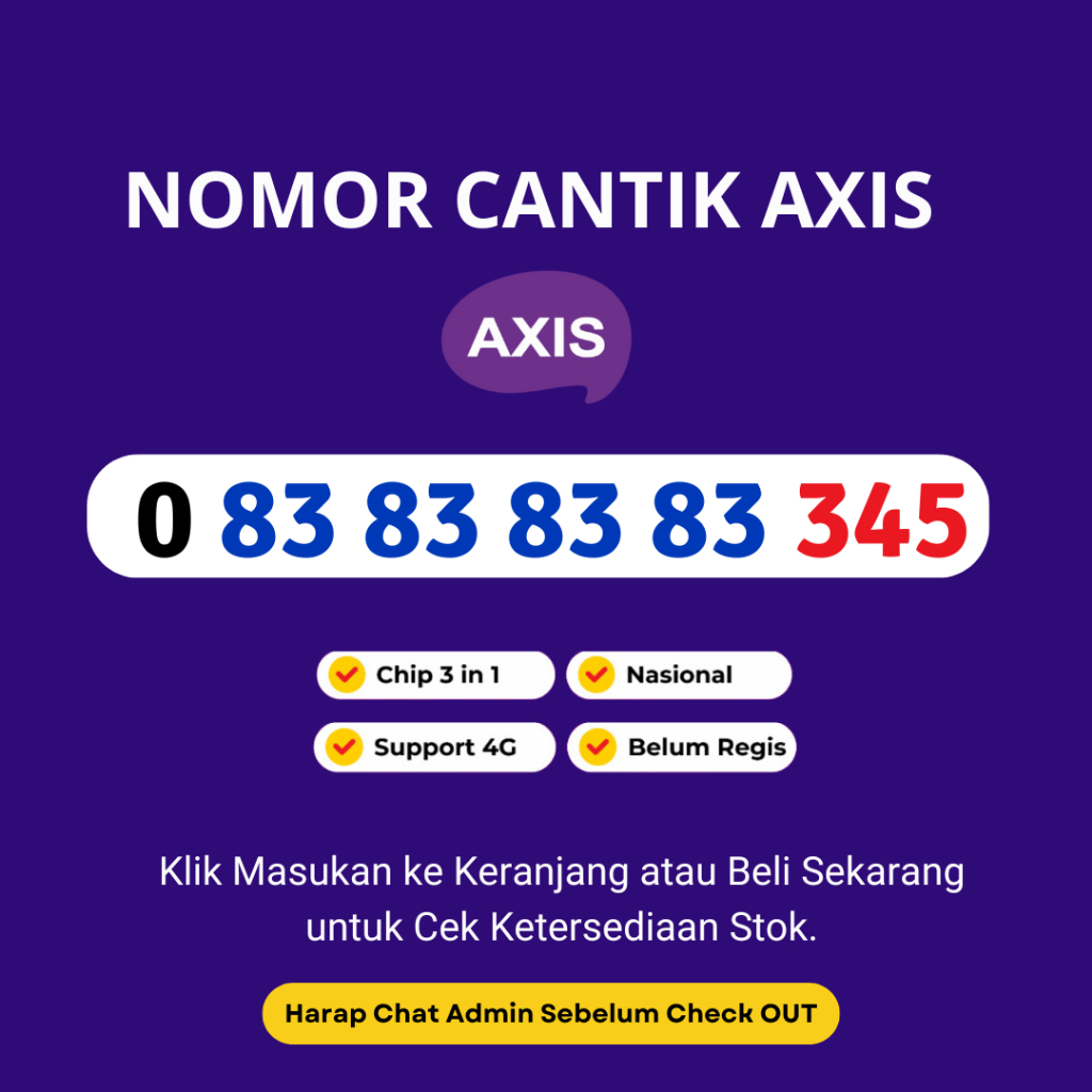 Nomor Cantik Axis Murah Rapi Seri Urut Naik  - Kartu Perdana Cantik Axis Murah Support 4G LTE Seri U