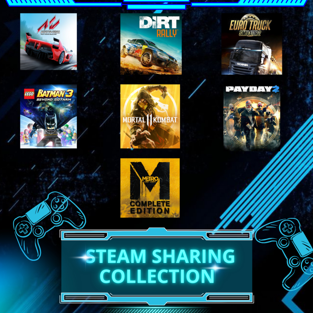 Steam Sharing Collection - Mortal Kombat II , PayDay2 , Lego Batman 3 , Dll