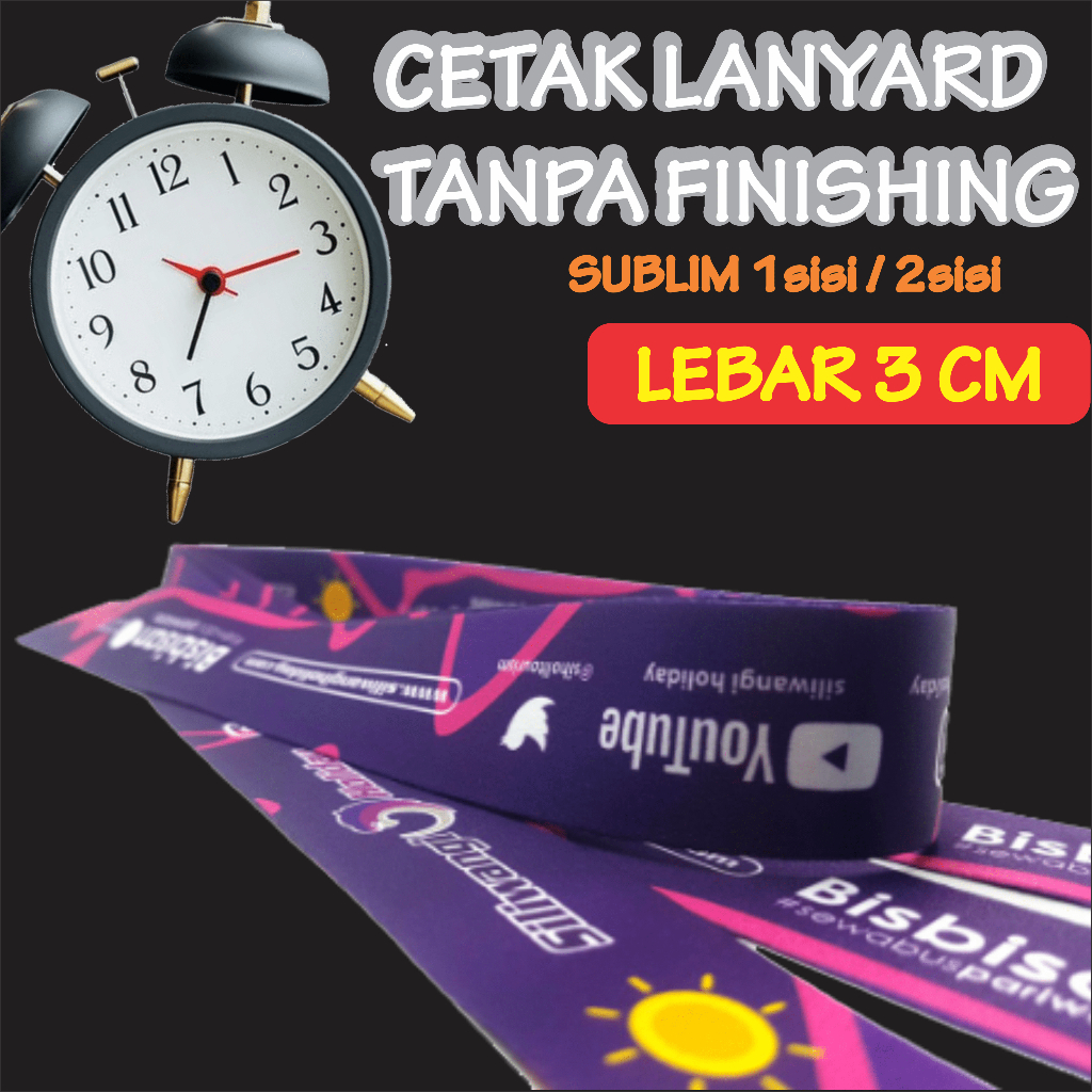 

Cetak Lanyard card print 3cm bahan pita tisu printing 2 muka tanpa finishing / tali medali