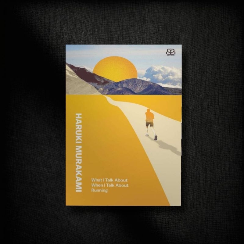 What I Talk About When I Talk About Running - Haruki Murakami