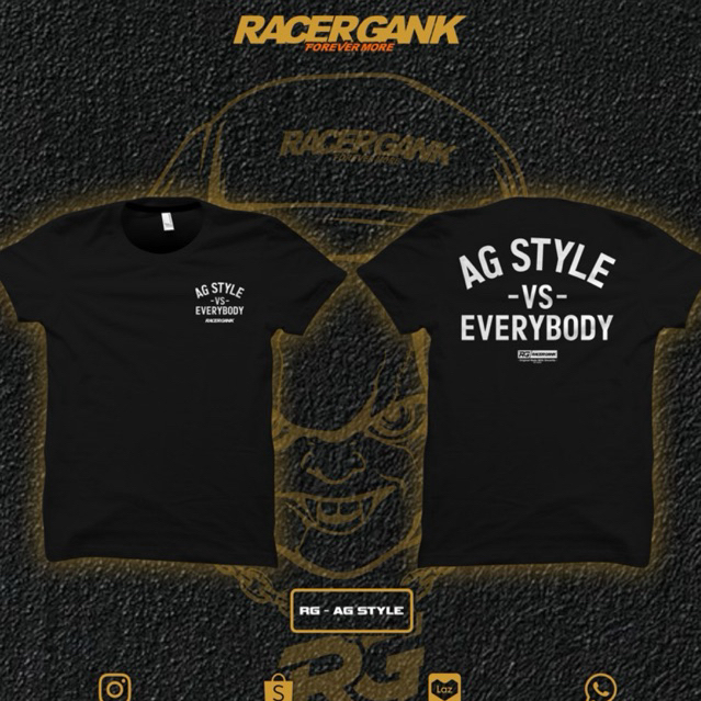 KAOS AG STYLE VS EVERYBODY RACERGANK ORIGINAL HITAM