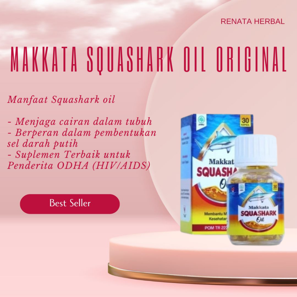 Original MAKKATA Minyak Ikan Hiu Squashark Oil Untuk Meningkatkan Imun Booster Tubuh & Murunkan Kole