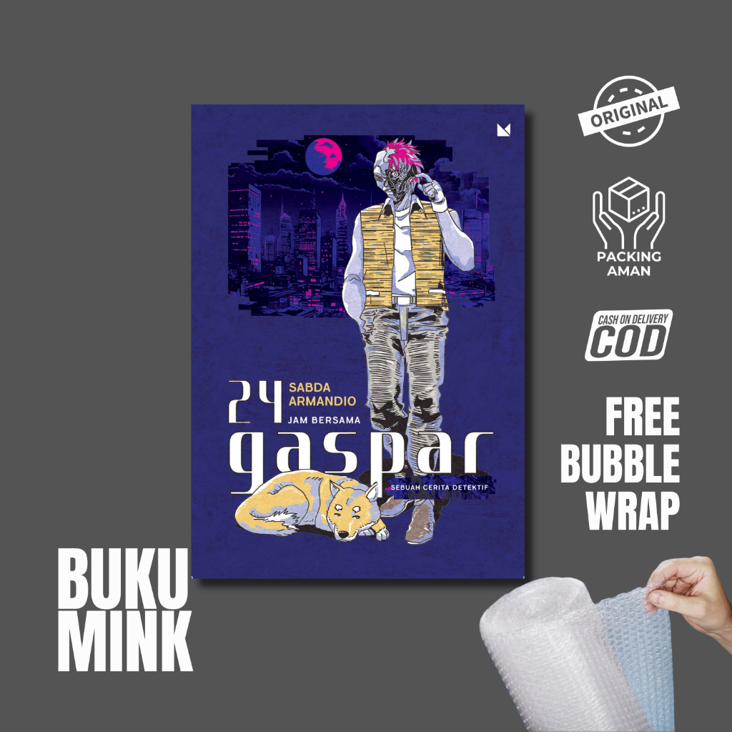 24 Jam Bersama Gaspar - Sabda Armandio - Buku Mojok