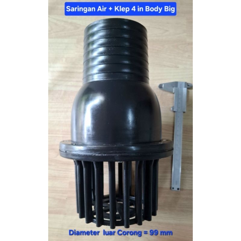 saringan air plus Klep 4 in / put klep 4 inch / Ns100 BODY BESAR