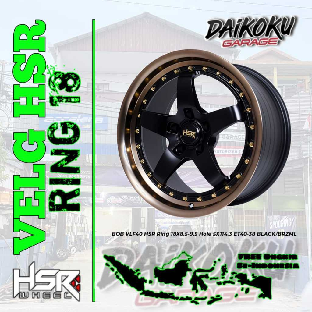 Velg Mobil Racing Hsr Wheel BOB VLF40 Ring 18 Lubang 5x114,3 Single Pcd Model Celong |Hsrbanajrmasin