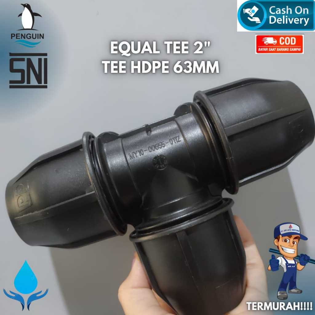Fitting HDPE Equal Tee 2 Inch Atau Sambungan TEE HDPE 63MM