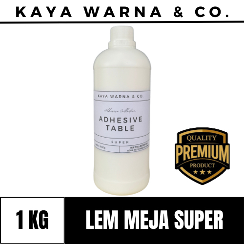 

Lem Meja SUPER / Table Adhesive Super KAYA WARNA & CO. (1kg)