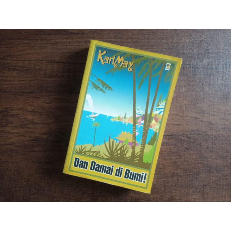 Dan Damai di Bumi - Karl May