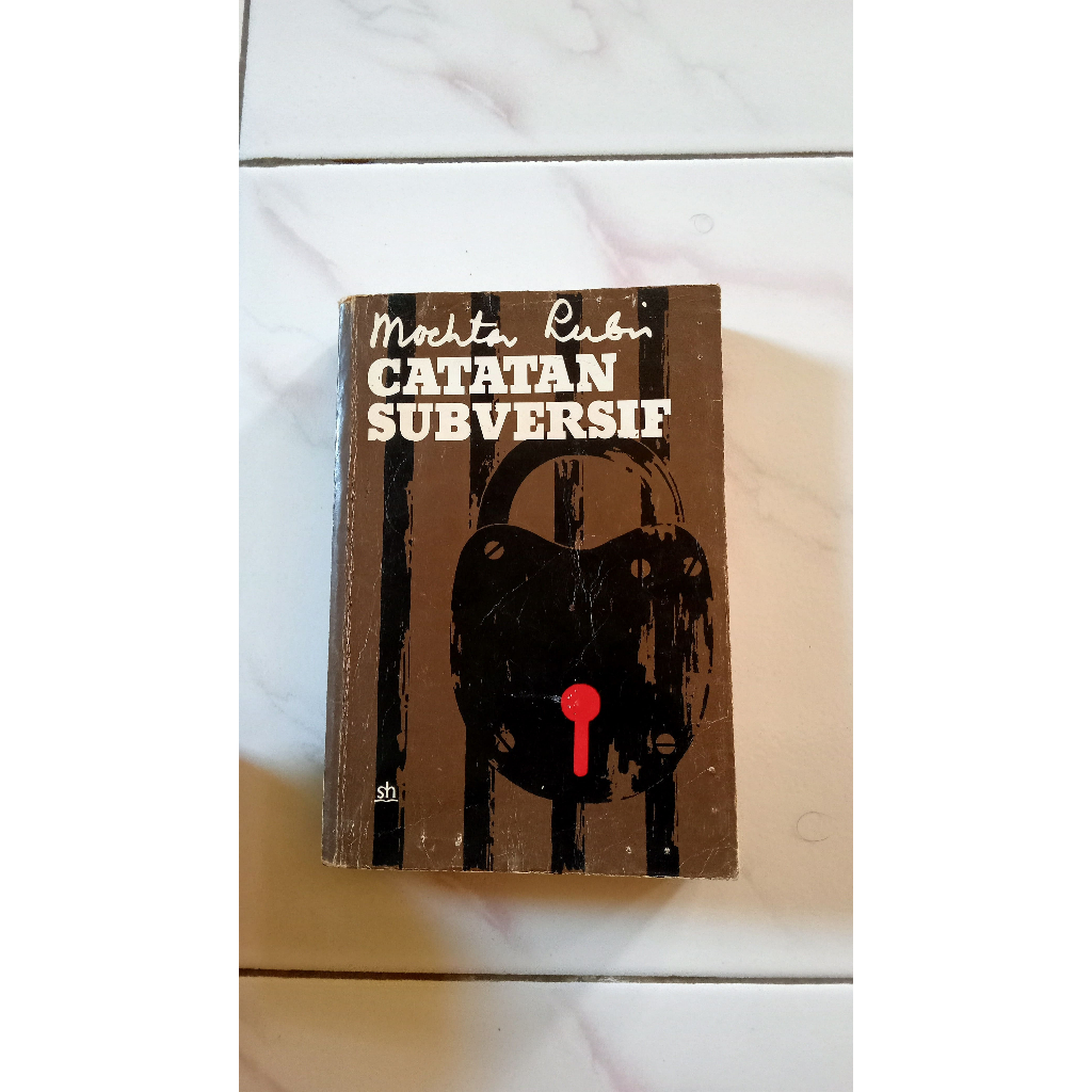Catatan Subversif - Mochtar Lubis