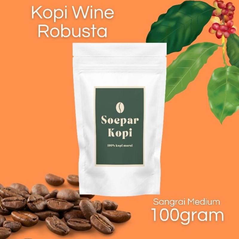 

Kopi Wine Robusta sangrai medium 100% kopi murni tanpa campuran