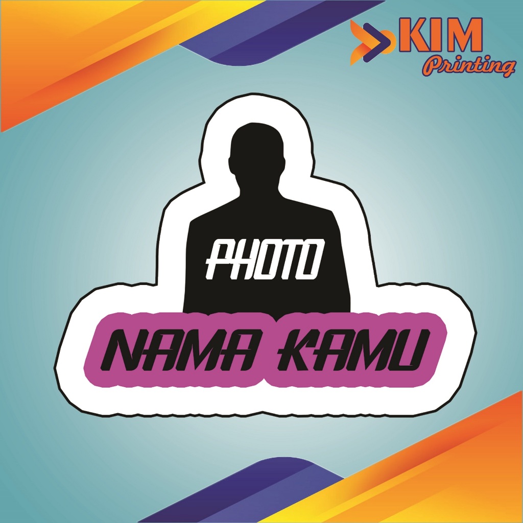 

COSTUM STIKER FOTO + NAMA MURAH SEHARI JADI