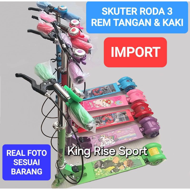 Skuter/ Otoped Roda 3 Bell Rem Tangan & Kaki - IMPORT