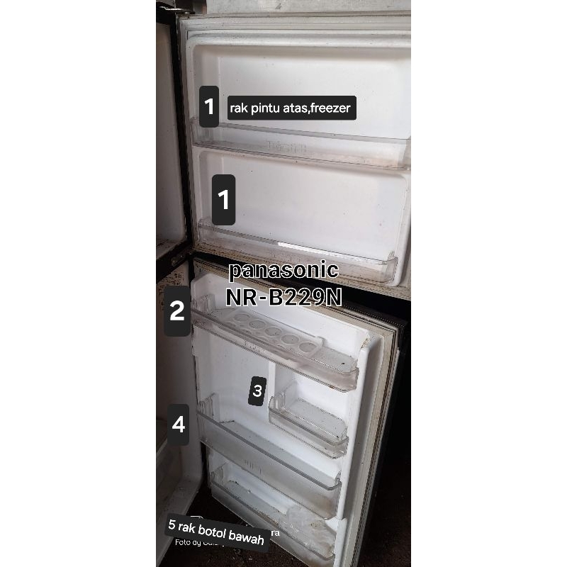 Rak pintu/botol bekas Panasonic 2pintu model NR-B 229N