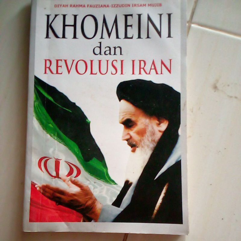 Khomeini dan revolusi Iran