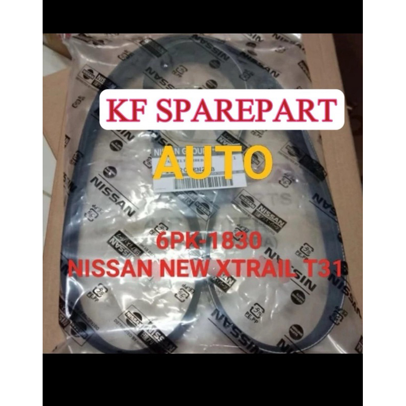 FAN VAN V BELT TALI KIPAS 6PK-1830 NEW XTRAIL T31 GEN2 6PK1830