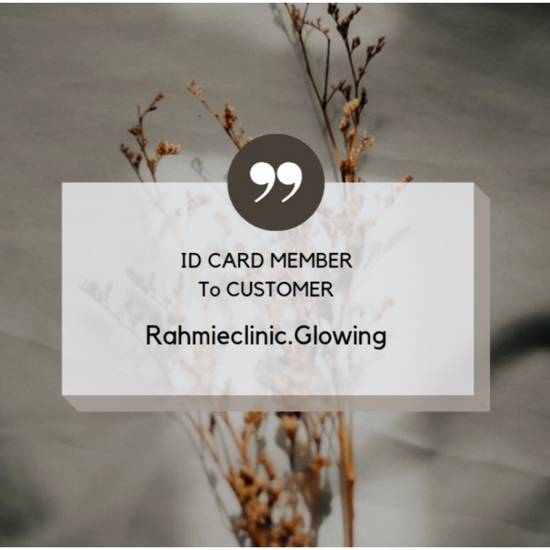 

Rahmieclinic.Glowing ID Card Member To Customer, ORDER LABEL BIRU WAJIB PUNYA ID CARD.