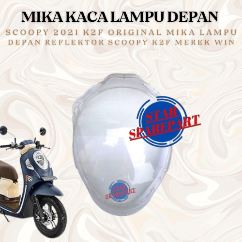 Mika kaca lampu depan scoopy 2021 K2F original mika lampu depan reflektor scoopy K2F Merek win