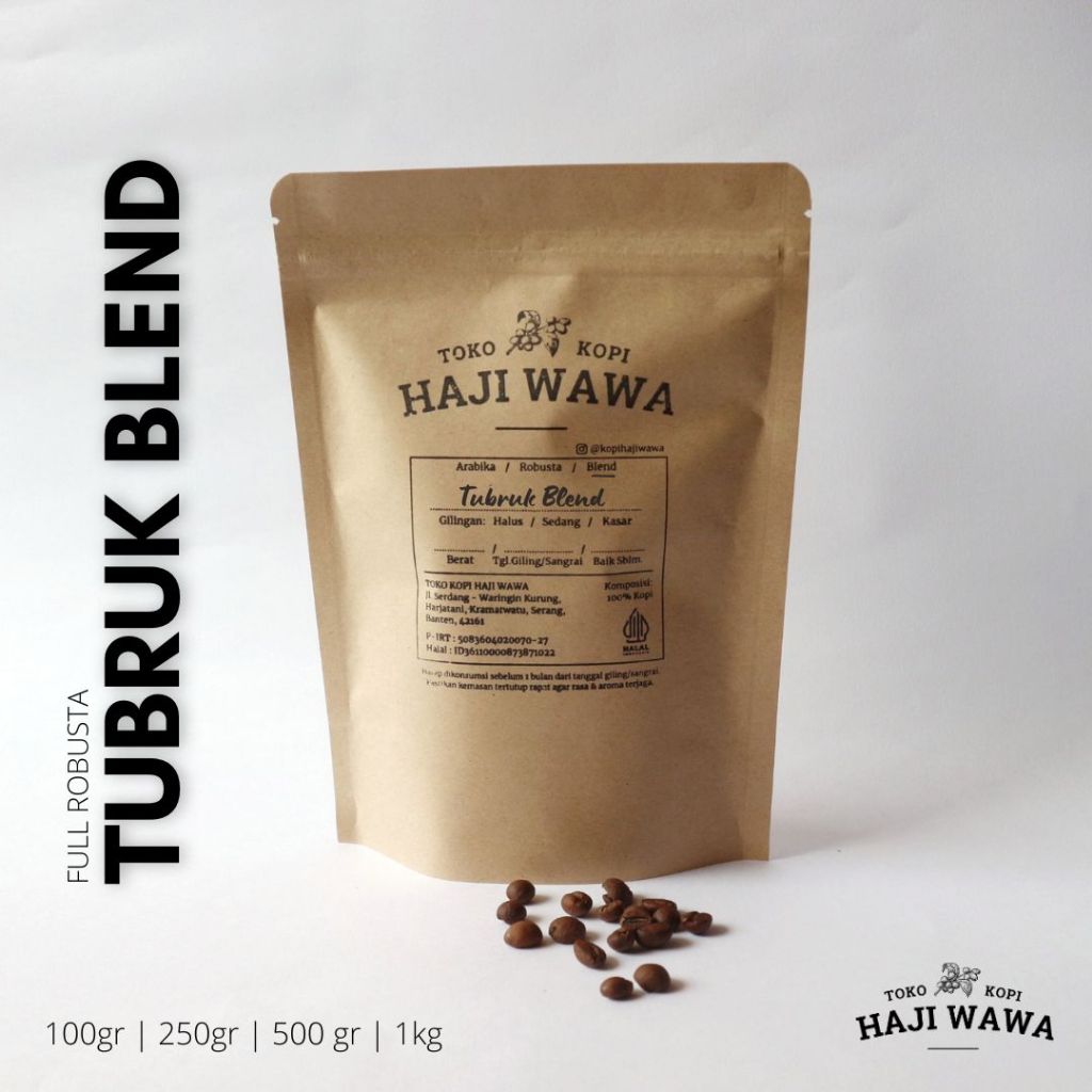 

TUBRUK BLEND - Full Robusta House Blend - Toko Kopi Haji Wawa - Kopi Bubuk, Biji Kopi, Coffee Beans