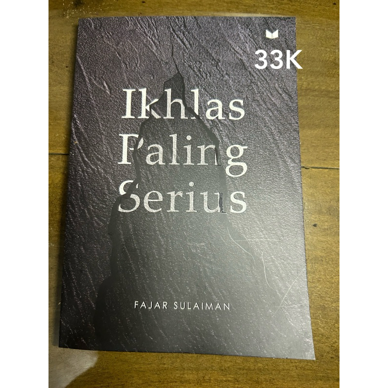 Preloved Buku Ori Ikhlas Paling Serius karya Fajar sulaiman