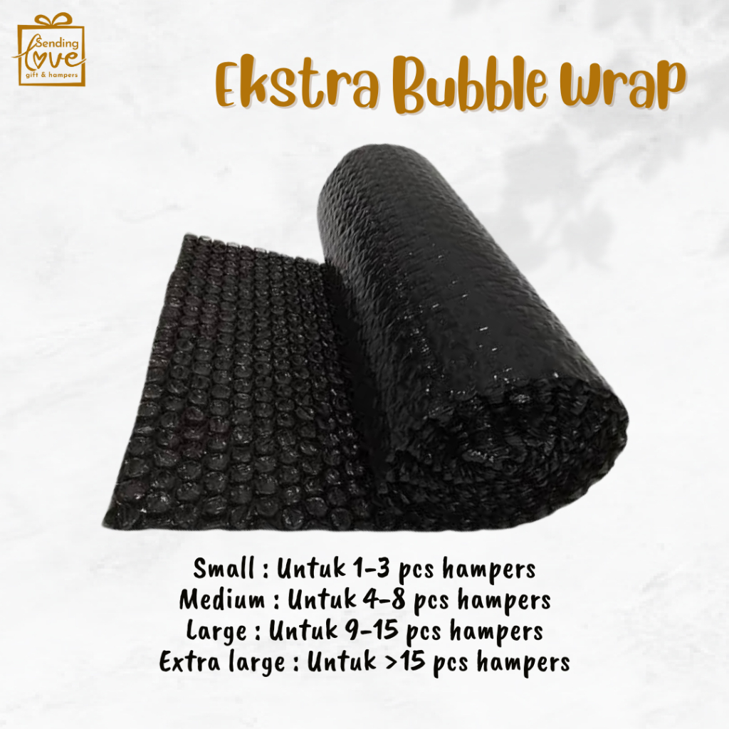 

Ekstra Bubble Wrap Tambahan Keamanan Paket Hampers