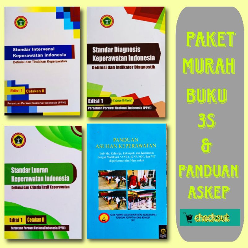 PAKET BUKU KEPERAWATAN 3S ( Siki Slki Sdki ) DAN PANDUAN ASUHAN KEPERAWATAN