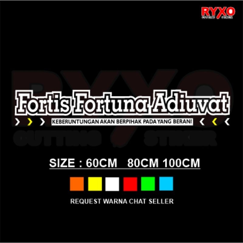 stiker FORTIS FORTUNA ADIUVAT