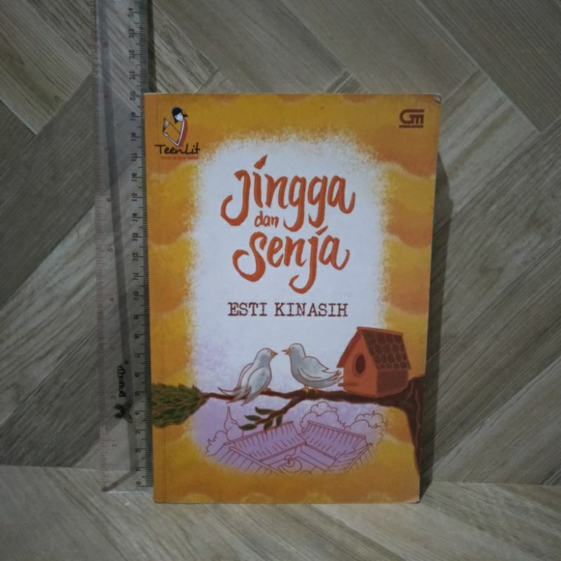 NOVEL ORIGINAL Jingga Dan Senja By Esti Kinasih