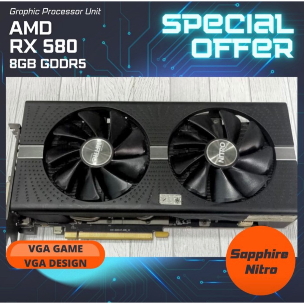 VGA AMD RX580 | Memory Ram 8GB | SAPPHIRE Nitro+ | VGA Gaming VGA Design | Nitro+ | Sapphire