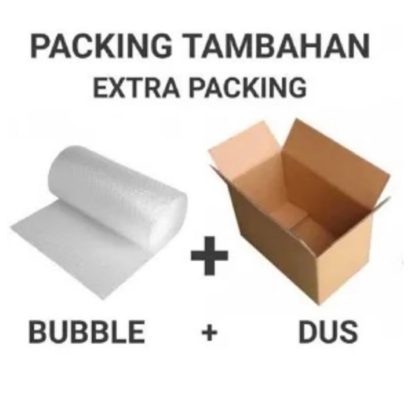 

EXTRA PACKING TAMBAHAN BUBBLE WARP + KARDUS