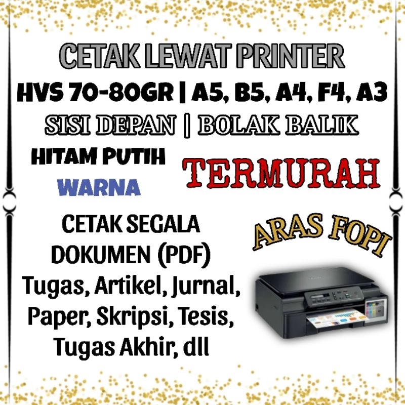 [READY] JASA CETAK PRINT LEWAT PRINTER WARNA HITAM PUTIH TERMURAH BERKUALITAS HVS A5 B5 A4 F4 A3 SIS