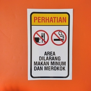 

Sticker Larangan Makan Minum, Stiker Vinyl Area Dilarang Makan Minum dan Merokok