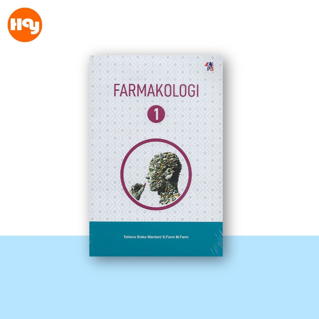 Buku Farmasi | Farmakologi 1 ,Tatiana siska wardani S.Farm, M.Farm - Pustaka Baru Press
