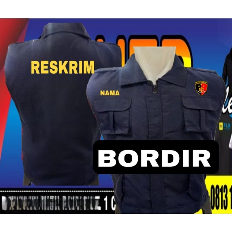 Rompi bordir Reskrim rompi Reskrim rompi kerja Reskrim vest Reskrim rompi Bareskrim rompi kerja BARE