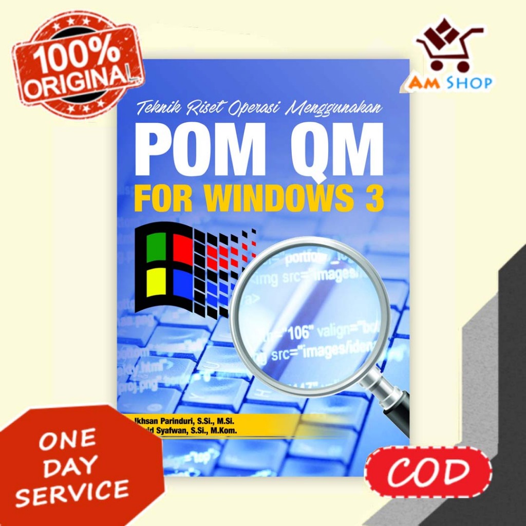 TEKNIK RISET OPERASI MENGGUNAKAN POM QM FOR WINDOWS 3 - Deepublish