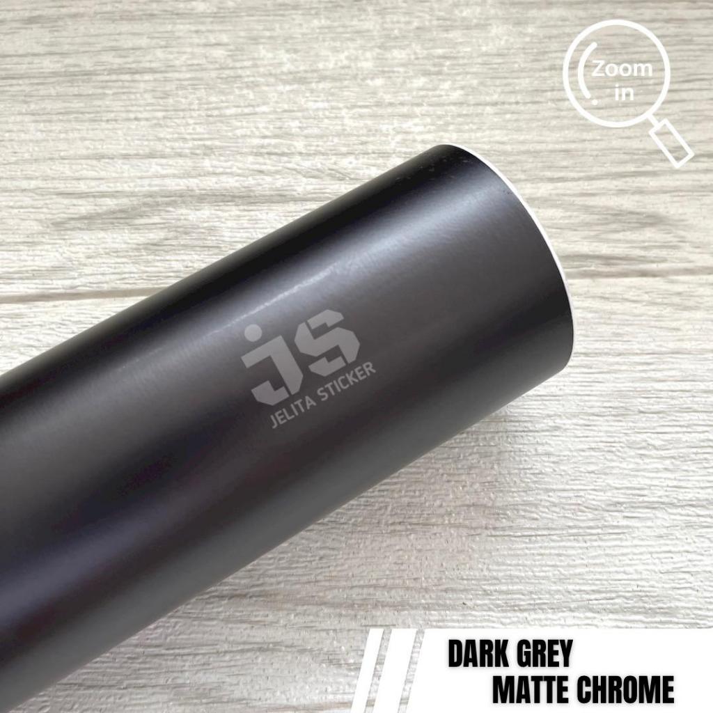 [ ROLL ]  Skotlet Dark Grey Satin / Sticker Dark Grey Mettalik Doff Matte Chrome