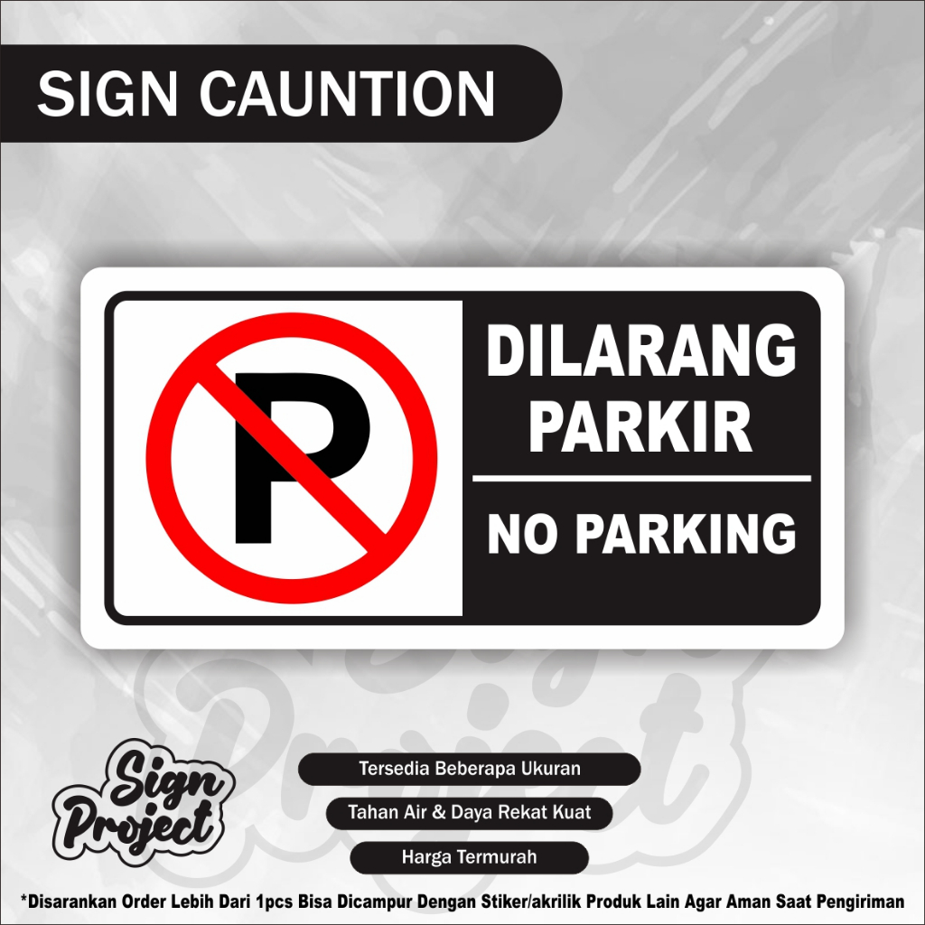 

Stiker Dilarang Parkir Berbagai Variasi / Bisa Custom Tulisan STICKER VINYL WATERPROOF DILARANG PARKIR