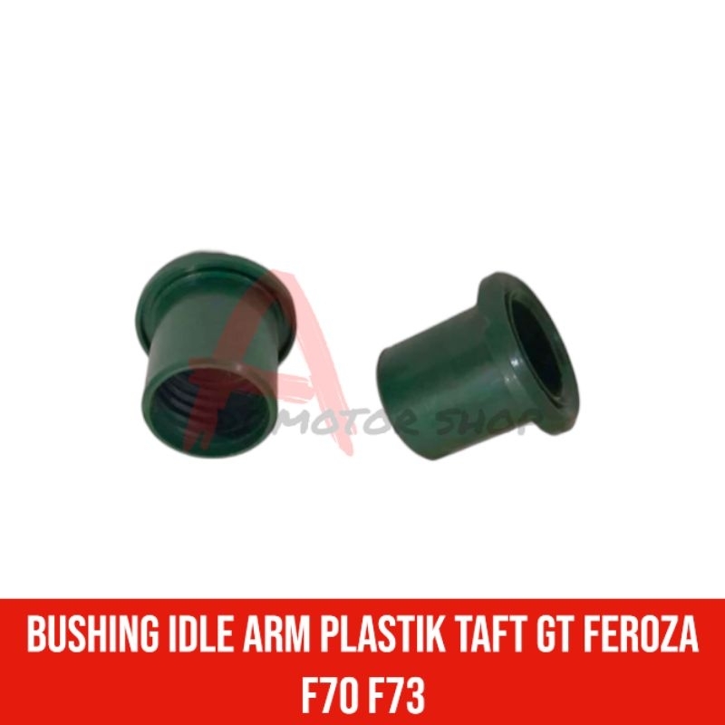 bushing idel arm taft GT feroza
