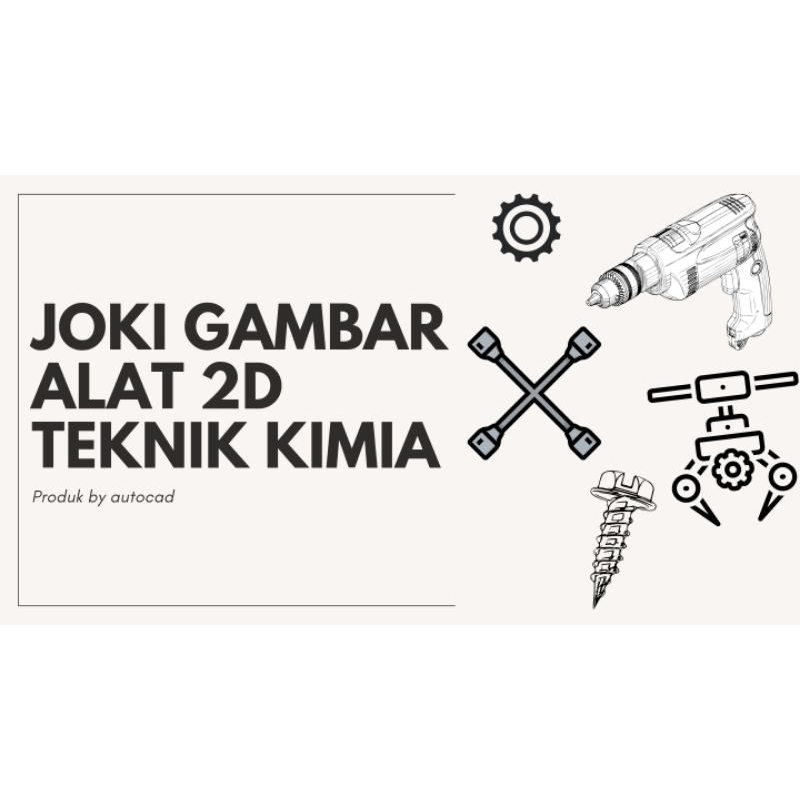Jasa Gambar Alat Teknik Kimia Profesional - AutoCAD
