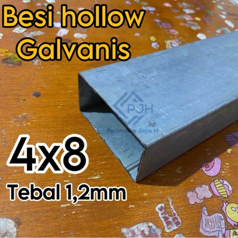 Besi hollow galvanis 4x8 tebal 1,2mm , besi holo kotak,. ukuran mulai 110cm sampai 200cm