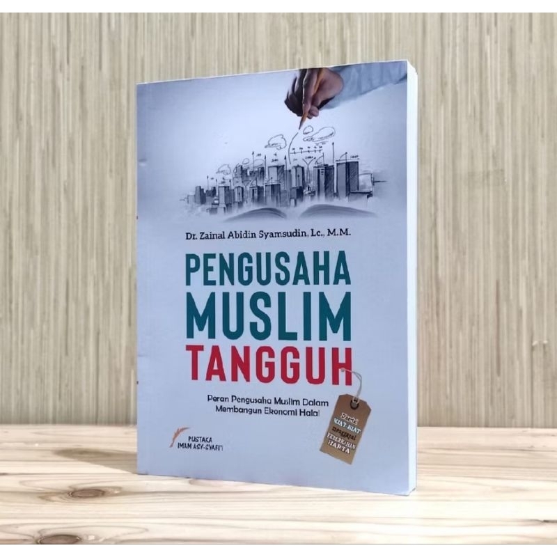 Pengusaha Muslim Tangguh