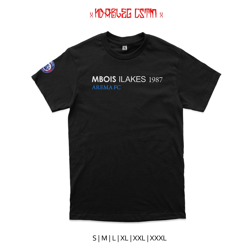 KAOS AREMA MBOIS ILAKES