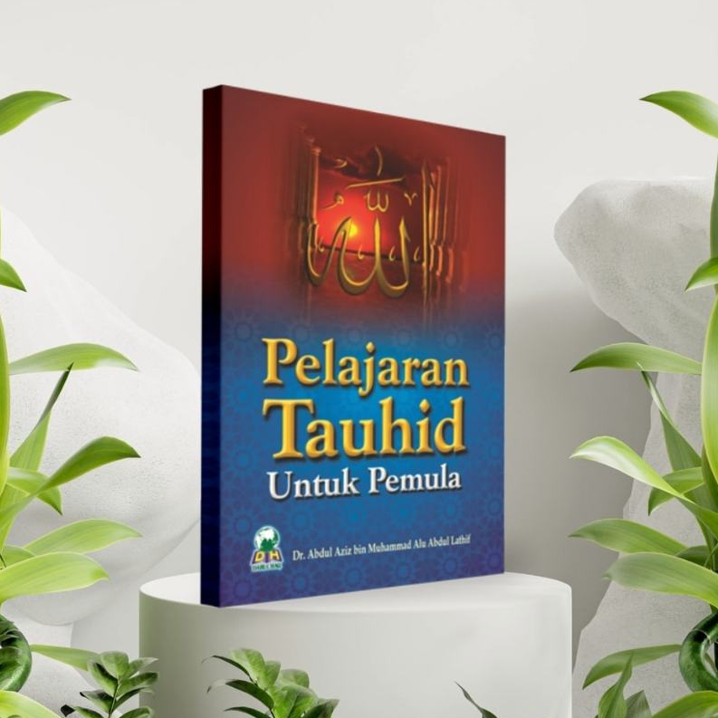 Buku Bacaan - Pelajaran Tauhid Untuk Pemula - DH