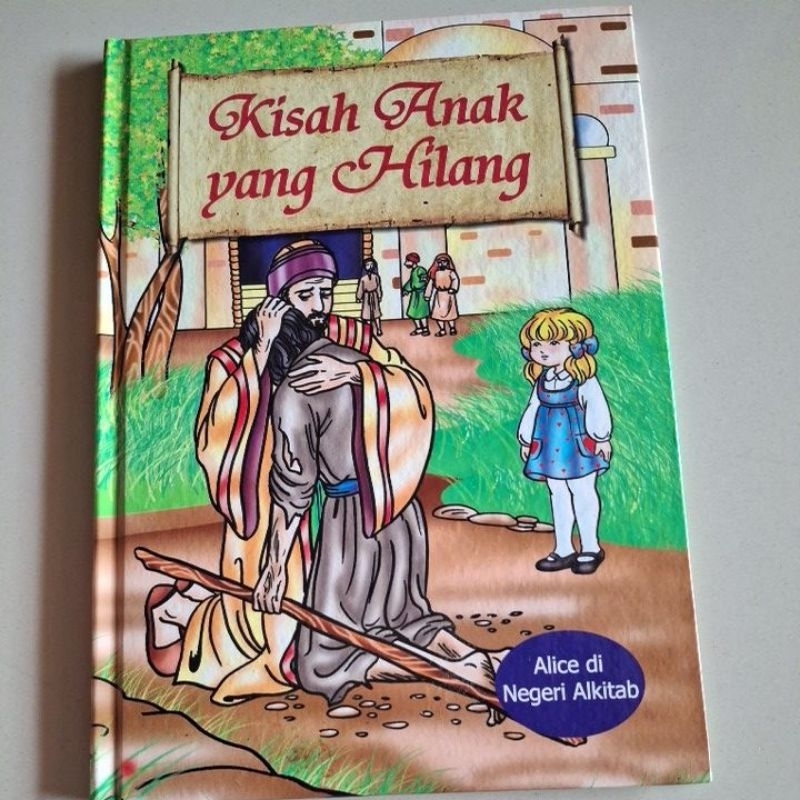 Buku Cerita Anak Kristen - Kisah Anak Yang Hilang