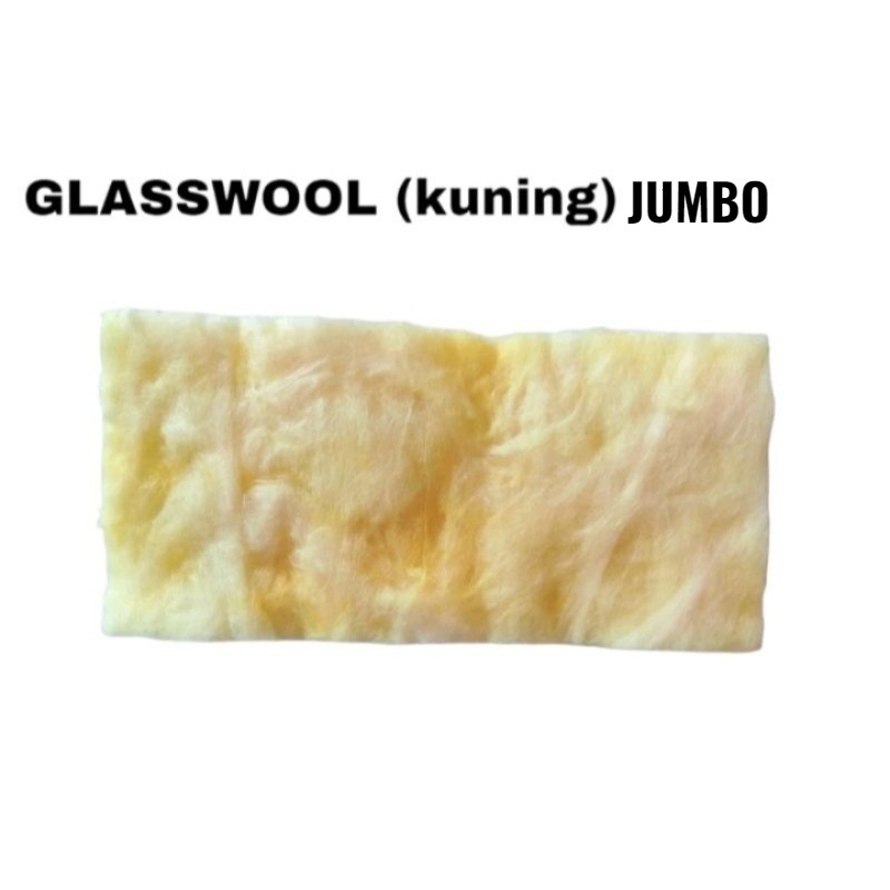 GLASSWOOL / ASBES KUNING KNALPOT